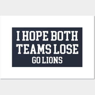 I Hope Both Teams Lose Go lion Posters and Art